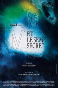 M and the 3rd Secret 2014 one on netflix