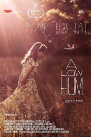 A Low Hum 2018 one on netflix