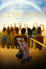 L’età d’oro 2016 one on netflix