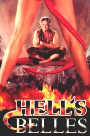 Hell’s Belles 1995 one on netflix