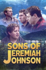 Sons of Jeremiah Johnson 2014 one on netflix