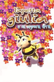 L’apetta Giulia e la Signora Vita 2003 one on netflix