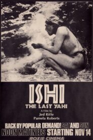 Ishi, the Last Yahi 1994 one on netflix