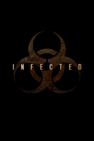 Infected 2018 one on netflix