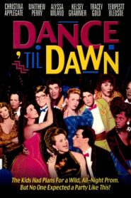 Dance ‘Til Dawn 1988 one on netflix