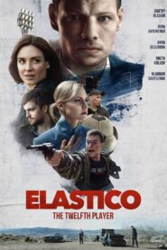 Elastico: The Twelfth Player 2022 one on netflix