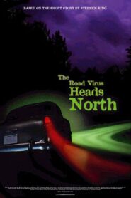 The Road Virus Heads North 2004 one on netflix