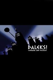 Daleks! Conquer and Destroy 2010 one on netflix