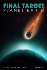 Final Target Planet Earth 1997 one on netflix