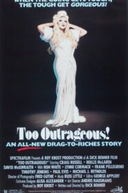Too Outrageous! 1987 one on netflix
