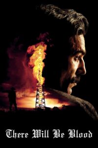 There Will Be Blood 2007 one on netflix