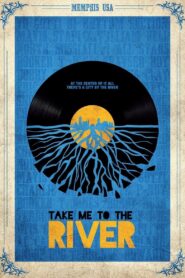 Take Me to the River 2014 one on netflix