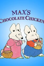 Max’s Chocolate Chicken 1991 one on netflix