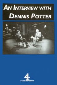 An Interview with Dennis Potter 1994 one on netflix