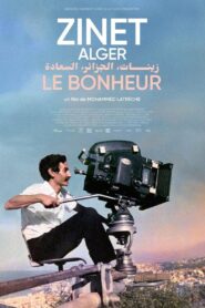 Zinet, Algiers, Happiness 2023 one on netflix