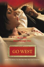 Go West 2005 one on netflix