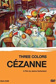 Cézanne: Three Colours Cézanne 1996 one on netflix