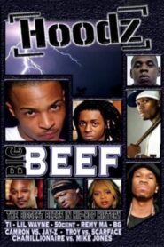 Hoodz: Big Beef 2007 one on netflix