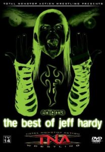 TNA Wrestling: Enigma – The Best of Jeff Hardy 2005 one on netflix