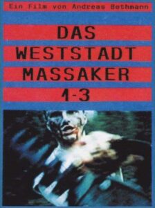 Das Weststadt Massaker 1-3 (Directors Cut) 1994 one on netflix