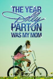 The Year Dolly Parton Was My Mom 2011 one on netflix