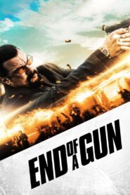 End of a Gun 2016 one on netflix