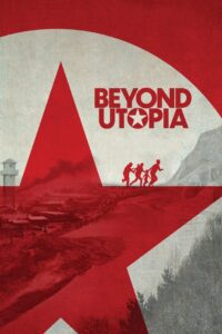 Beyond Utopia 2023 one on netflix