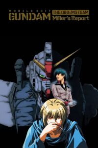 Mobile Suit Gundam: The 08th MS Team – Miller’s Report 1998 one on netflix