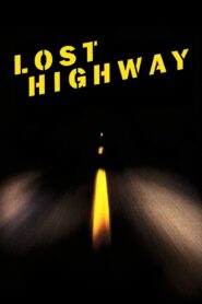 Lost Highway 1997 one on netflix