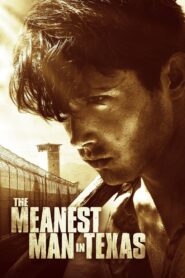 The Meanest Man in Texas 2019 one on netflix