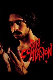 Sin compasión 1994 one on netflix
