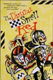The Distinct Smell of Red 2000 one on netflix