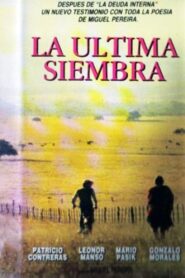 La última siembra 1991 one on netflix