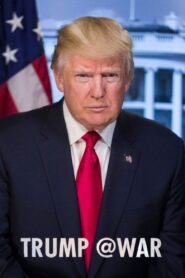 Trump @War 2018 one on netflix