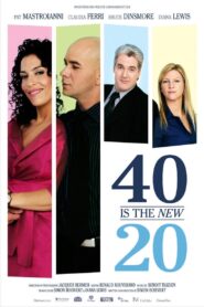 40 is the New 20 2009 one on netflix