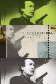 The Golden Boat 1991 one on netflix