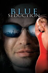 Blue Seduction 2009 one on netflix