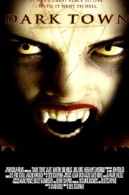 Dark Town 2004 one on netflix