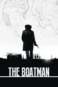 The Boatman 2015 one on netflix