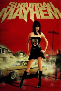 Suburban Mayhem 2006 one on netflix