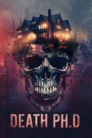 Death PhD 2024 one on netflix