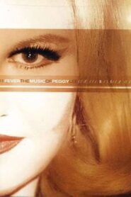 Fever: The Music of Peggy Lee 2004 one on netflix
