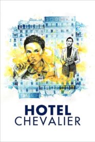 Hotel Chevalier 2007 one on netflix