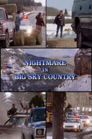 Nightmare in Big Sky Country 1998 one on netflix