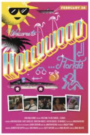 Welcome To Hollywood Florida 2013 one on netflix