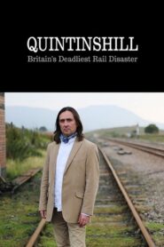 Quintinshill: Britain’s Deadliest Rail Disaster 2015 one on netflix