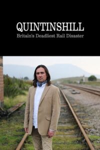 Quintinshill: Britain’s Deadliest Rail Disaster 2015 one on netflix