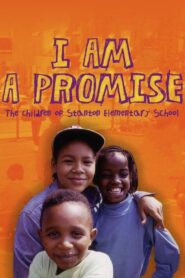 I Am a Promise: The Children of Stanton Elementary School 1993 one on netflix