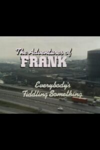 The Adventures of Frank: Everybody’s Fiddling Something 1980 one on netflix