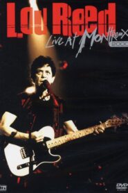 Lou Reed Live at Montreux 2000 2005 one on netflix